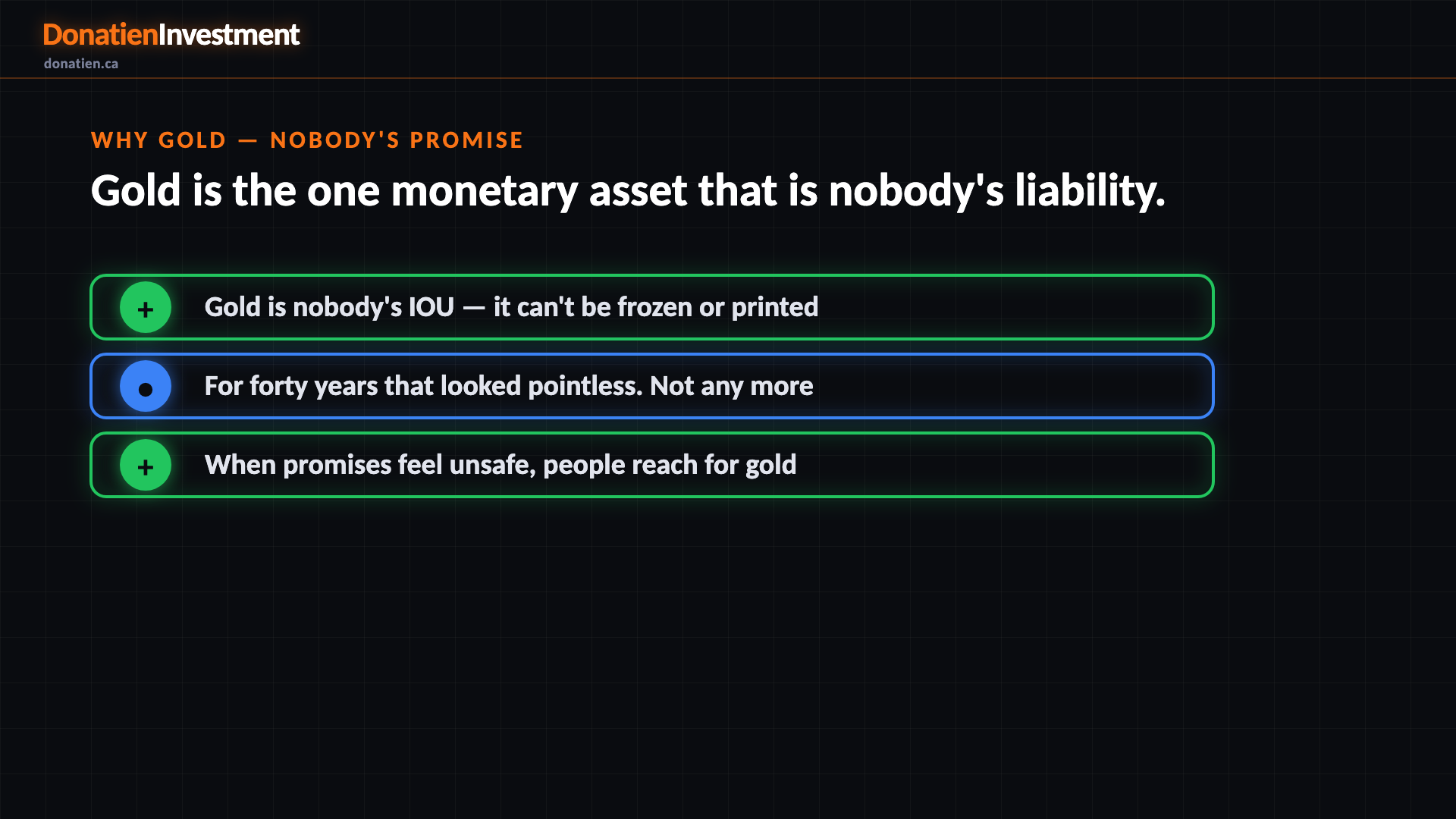 Why gold — nobody's promise