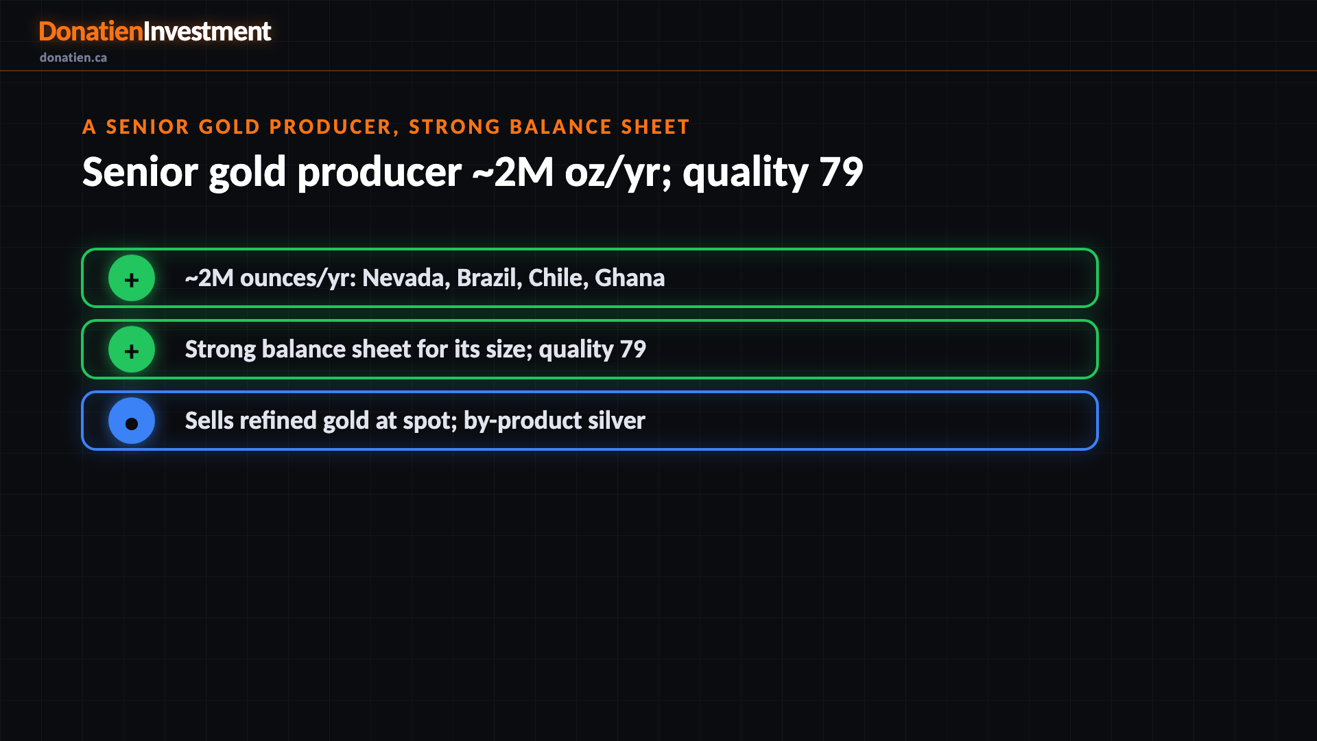 A senior gold producer, strong balance sheet